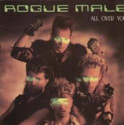 Rogue Male : All Over You